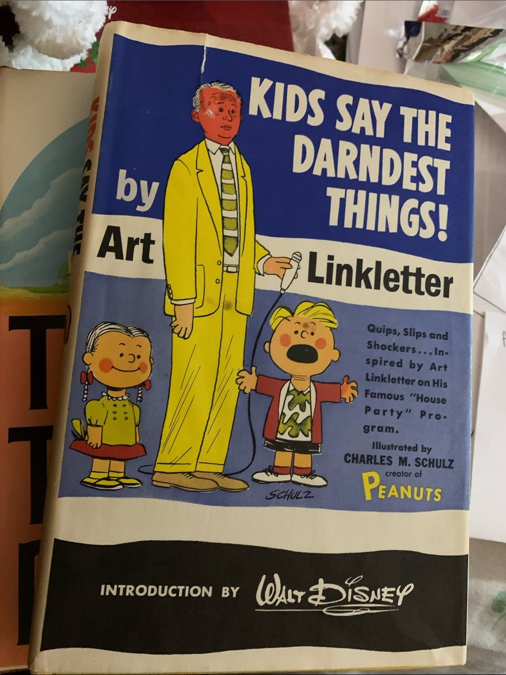 Kids Say the Darndest Things! By Art Linkletter